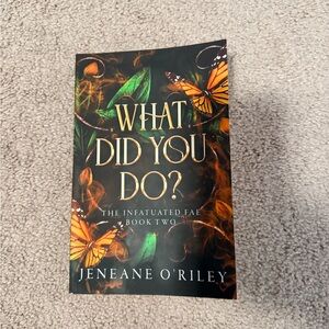 What Did You Do? Book by Jeneane O'Riley